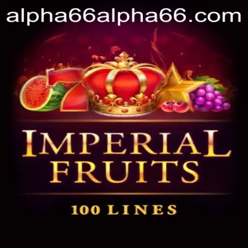 ImperialFruits100 and the Exciting Adventure with Alpha66