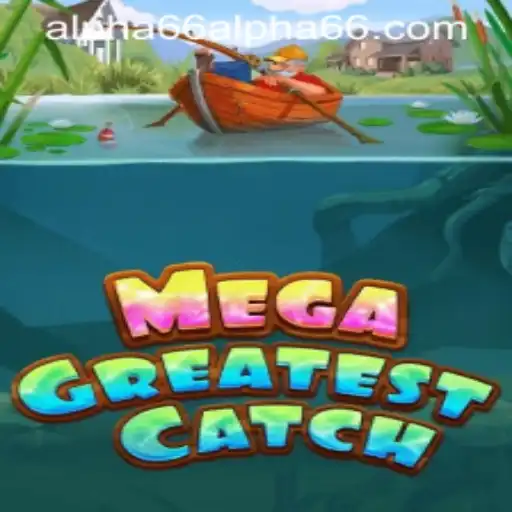 MegaGreatestCatch: Exploring the Exciting World of Alpha66