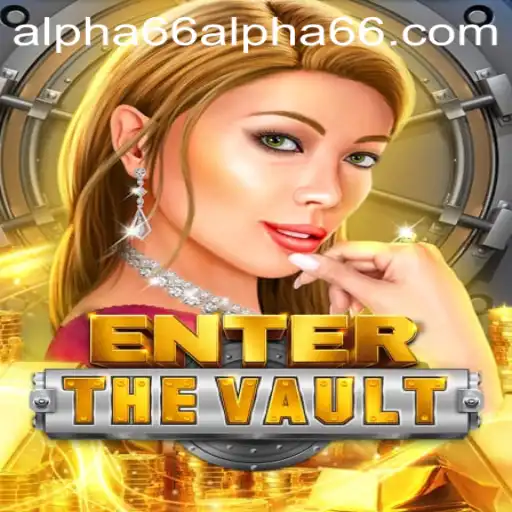 EntertheVault: Unveiling the Secret World of Alpha66