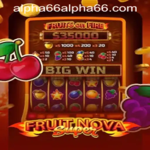 Unveiling the Excitement of FruitNovaSuper: A Fresh Gaming Experience