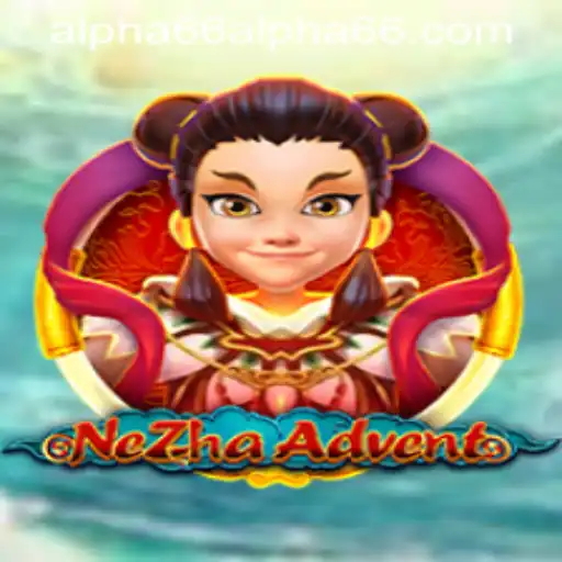 Discover NeZhaAdvent: An Exciting Journey into the World of Alpha66