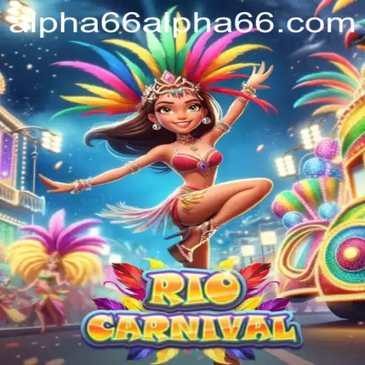 Unveiling the Vibrant World of RioCarnival: An In-Depth Look into the Game with Alpha66