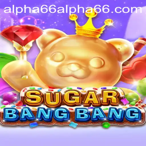 Explore the Exciting Universe of SUGARBANGBANG: A New Gaming Phenomenon